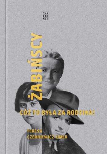 Zofia-Czerniewicz-Umer,-Zabinscy.-Coz-to-byla-za-rodzina.jpg